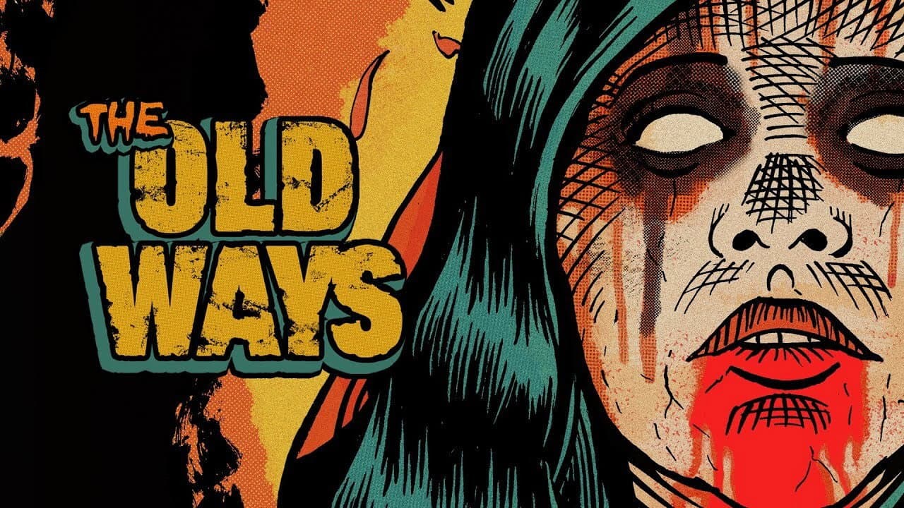 The Old Ways still 8